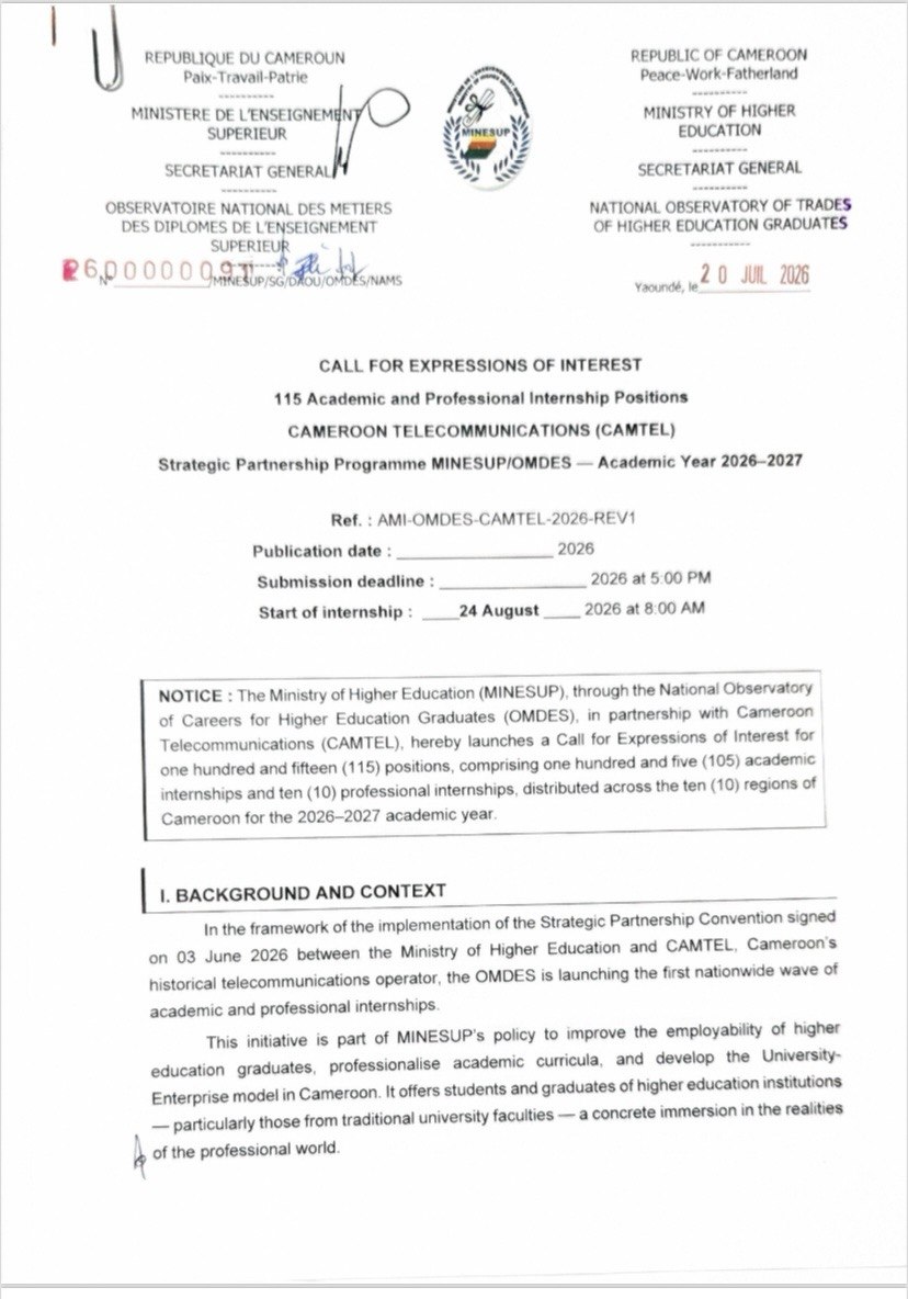 CAMTEL-CALL FOR EXPRESSIONS OF INTEREST 115 Academic and Professional Internship Positions CAMEROON TELECOMMUNICATIONS (CAMTEL) Strategic Partnership Programme MINESUP/OMDES — Academic Year 2026–2027